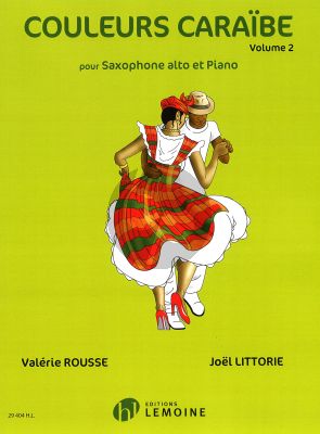 Couleurs Caraibe Volume 2 Saxophone Alto et Piano
