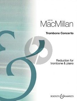 MacMillan Concerto for Trombone and Orchestra (piano reduction)