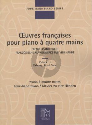 Oeuvres Francaises Vol. 1 Piano 4 hds (Debussy - Ravel - Satie)