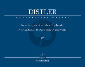 Distler New Edition of Complete Organ Works Vol.4 (edited by Armin Schoof)