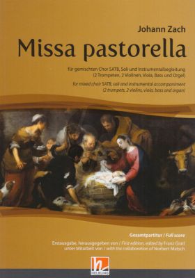 Zach Missa Pastorella gemischten Chor SATB, Soli und Instrumentalbegleitung (Partitur)