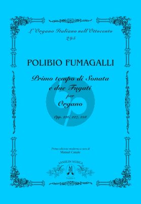 Fumagalli Primo tempo di sonata e due fugati per organo (edited by Manuel Canale)