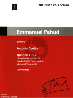 Dvorak Quartet "American" F-major Opus 96 for Flute, Violin, Viola and Cello Parts (transcr. by Stephan Koncz)