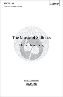 Hagenberg The Music of Stillness for SATB (with divisions) and Piano