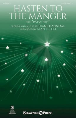 Hannibal Hasten to the Manger with 'Pat-a-Pan' SATB-Piano (arranged by Stan Pethel)