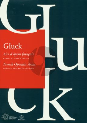 Gluck Airs d'opéra français / French Operatic Arias Soprano and Mezzo Soprano (Benoît Dratwicki)