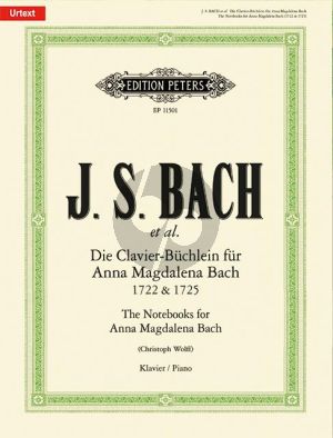 Bach Die Clavier-Büchlein für Anna Magdalena Bach 1722 & 1725 (Auswahl) (Christoph Wolff)