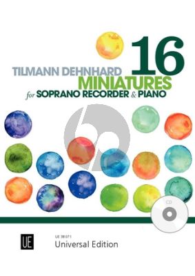 Dehnhard 16 Miniatures for Descant Recorder and CD or Piano accompaniment
