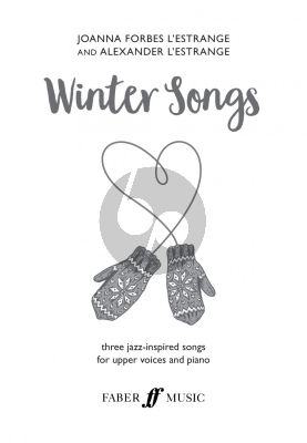 L'Estrange Winter Songs for Upper Voices