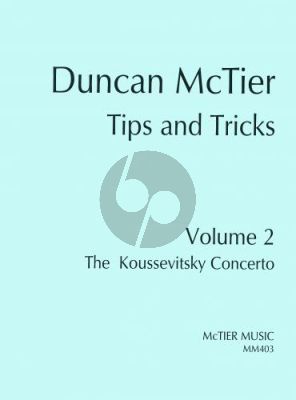 McTier Tips and Tricks Vol. 2 - The Koussevitsky Concerto Double Bass