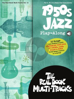 1950s Jazz Play-Along for all Instruments (Real Book Multi-Tracks Volume 12) (Book with Audio online)