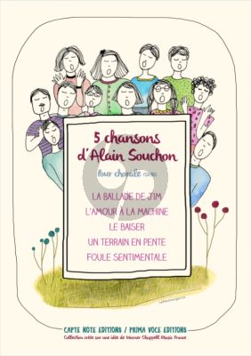 Album 5 Chansons d'Alain Souchon Voix Mixtes (Transcription pour chœur mixte par Vincent Bastardie)