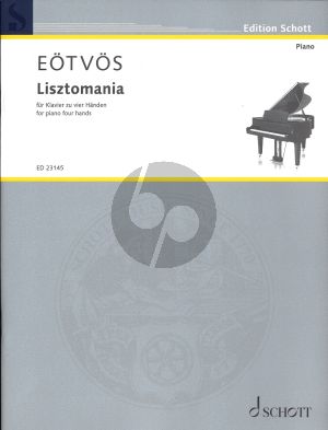 Peter Eotvos Lisztomania fur Klavier zu 4 Handen