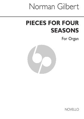 Gilbert Pieces for four Seasons for Organ