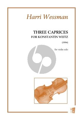 Wessman Three Caprices for Konstantin Weitz for Violin Solo