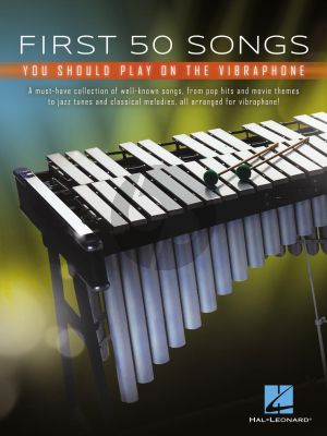 First 50 Songs You Should Play on Vibraphone