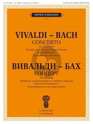 Vivaldi-Bach Concerto in A Minor RV 522/BWV 593 for 2 Piano's (arr. Julia Zilberquit)