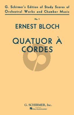 Bloch Quatuor à Cordes - String Quartet No.1 (Study Score)