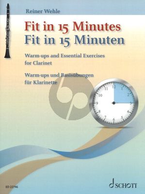 Fit in 15 Minuten Warm-ups und Basisübungen fur Klarinette