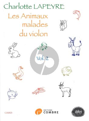 Lapeyre Les Animaux malades du violon Vol.2 Violon - Piano