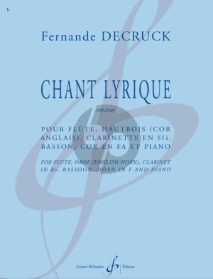 Decruck Chant lyrique Op. 69 Flute, Oboe (and English Horn), Bb Clarinet, Bassoon, Horn in F and Piano (Score/Parts)