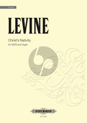 Levine Christ's Nativity SATB and Organ