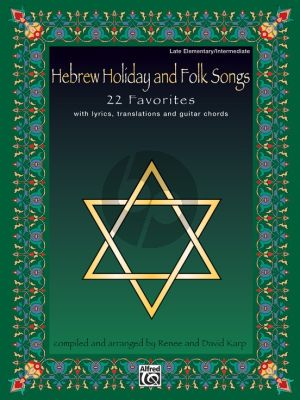 Album Hebrew Holiday and Folk Songs (With Lyrics, Translations and Guitar Chords - Late Elementary / Intermediate) (Arranged by Renee and David Karp)