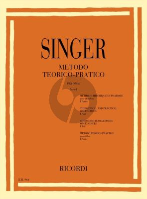 Singer Metodo Teorico - Pratico per Oboe Vol. 1 (Scuola Preparatoria)