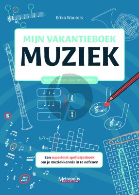 Wauters Mijn Vakantieboek - Muziek na het eerste jaar muziekles