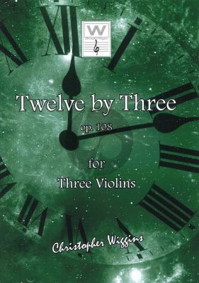 Wiggins Twelve By Three Opus 108 3 Violins