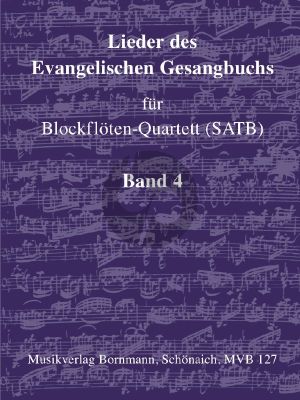 Album Lieder des Evangelische Gesangbuchs Vol.4 Blockflöten-Quartett (SATB) (Glaube - Liebe - Hoffnung)