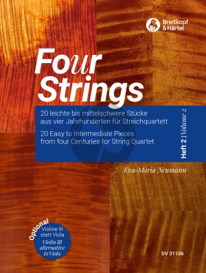 Fo(u)r Strings 2 String Quartet Score-Parts (20 Easy to Intermediate Pieces No. 13 - 20) (Eva-Maria Neumann)