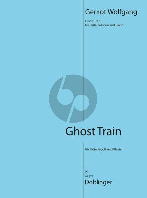 Wolfgang Ghost Train für Flöte, Fagott und Klavier (Part./Stimmen)