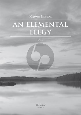 Jansson An Elemental Elegy SATB