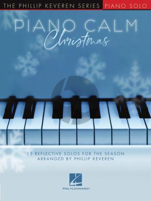 Piano Calm Christmas (15 Reflective Solos for the Season) (arr. Phillip Keveren)