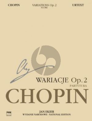 Chopin Variations on La Ci Darem La Mano Op.2 form Mozart's Don Giovanni for Piano and Orchestra Score (edited by Jan Ekier and Paweł Kamiński)