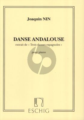 Nin Danse Andalouse Piano (extrait de trois Danses)