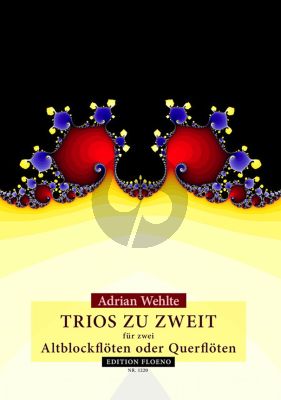 Wehlte Trios zu Zweit 2 Altblockfloten oder Querfloten (14 Trios zu zweit als Intonationstraining) (Spielpartitur)