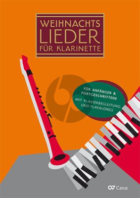 Weihnachtslieder für Klarinette 1 - 3 Klarinetten und Klavier (20 leichte Lieder zu Winter, Advent und Weihnachten) (Buch mit Audio online)