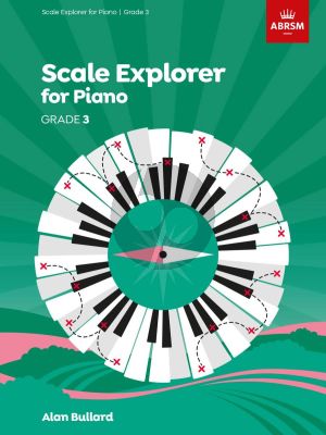 Bullard Scale Explorer for Piano Grade 3