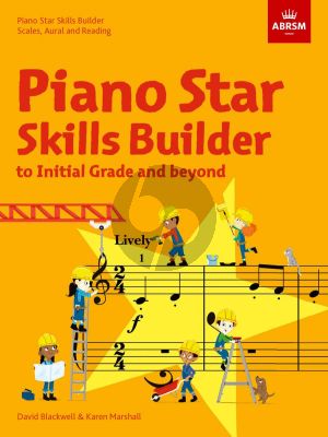 Blackwell-Marshall Piano Star: Skills Builder (Scales, Aural and Reading, to Initial Grade and beyond)