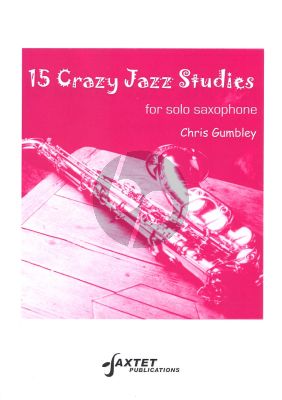 Gumbley 15 Crazy Jazz Studies for Saxophone Solo