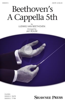 Beethoven's A Cappella 5th SSATB (arr. Jay Rouse)