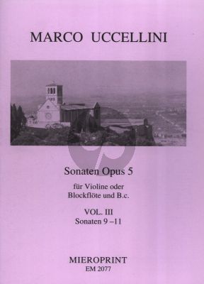 Uccellini Sonaten Op.5 Vol.3 No.9-11 Violine[Blockflote] und Bc (Generalbassaussetzung Winfried Michel)