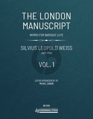 Weiss The London Manuscript Vol.1 for Guitar Solo (arranged by Michel Cardin)