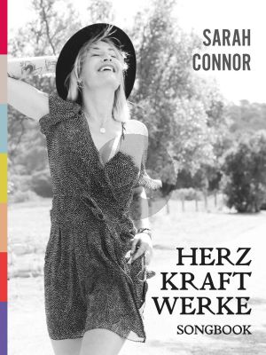 Sarah Connor - Herz Kraft Werke Piano-Vocal-Guitar