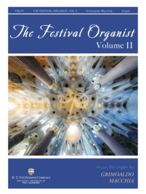 Macchia The Festival Organist Volume 2