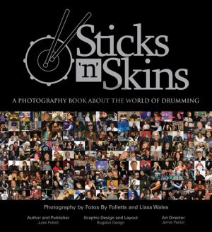 Follett Wales Sticks 'n' Skins A Photography Book About the World of Drumming