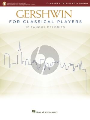 Gershwin for Classical Players for Clarinet and Piano (Book with Audio online)