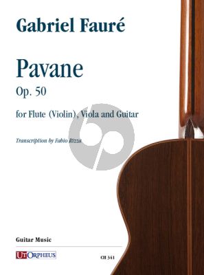 Faure Pavane Op. 50 for Flute (Violin), Viola and Guitar (Score/Parts) (arr. by Fabio Rizza)